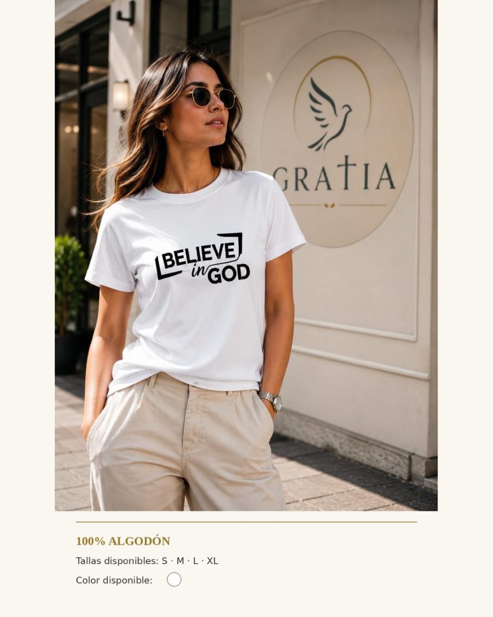 Camiseta Mujer Believe in God